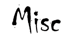 Misc